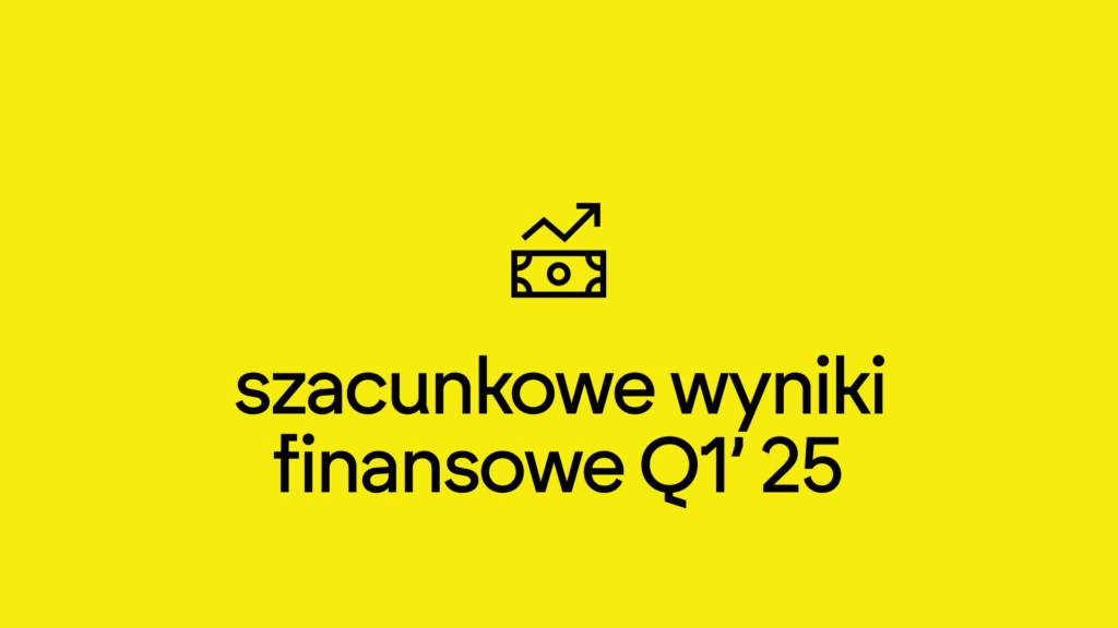 szacunkowe wyniki Q1 2025